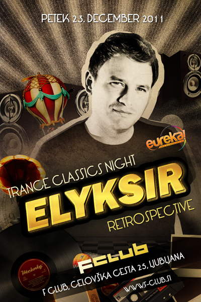 Eureka! Predstavlja: Elyksir Retrospective – noč trance glasbe!