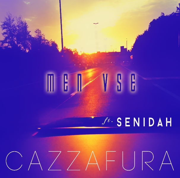 Cazzafura s Senidahah predstavlja Men vse